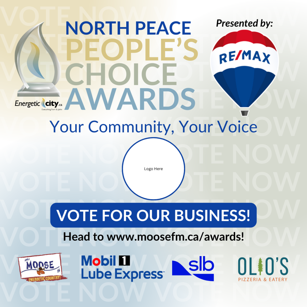 North Peace People's Choice Awards Vote for Our Business with Logo